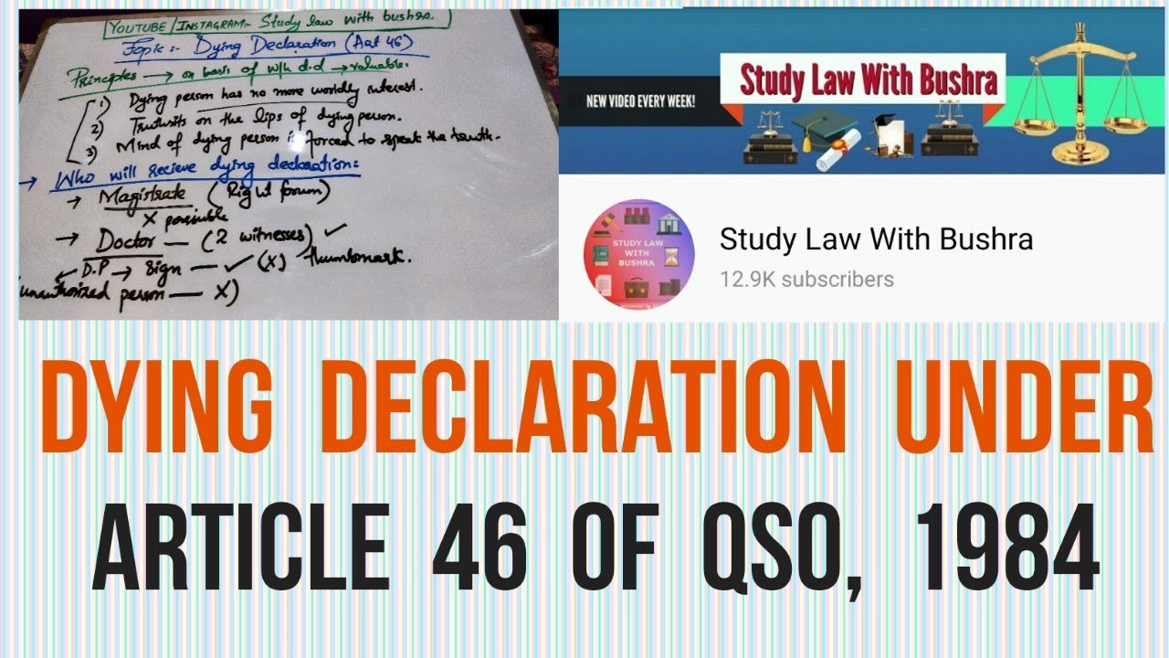 Dying Declaration Under Article 46 of QSO, 1984 I Study law with bushra