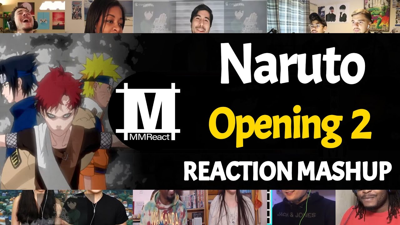 Naruto Opening 2 | Reaction Mashup