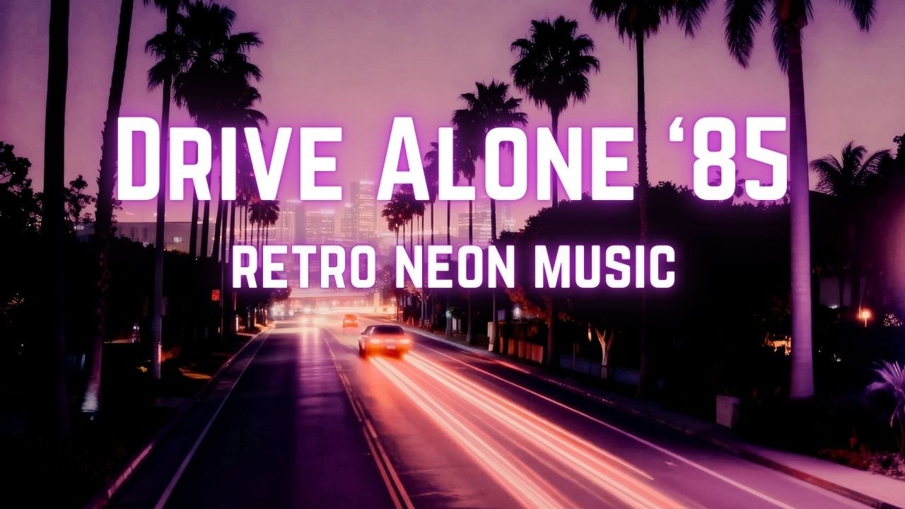 1985: Drive Memories Alone 💿 | Synthwave • Retrowave • Dreamwave Mix
