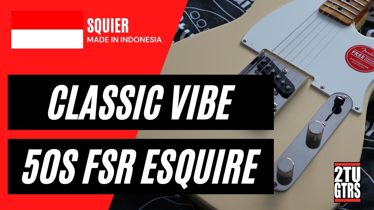 Squier FSR Classic Vibe 50s Esquire 2019 Vintage White