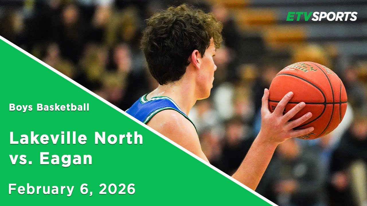 Eagan Boys Basketball vs. Lakeville North