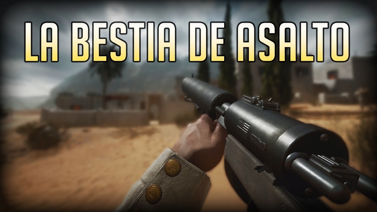 BATTLEFIELD 1 - ¡LA BESTIA DE ASALTO!