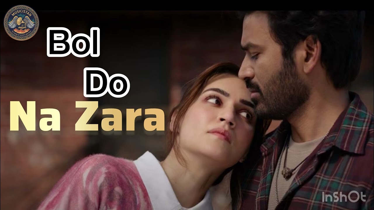 Bol do na zara  ( Musicistan song ) | Hindi & Urdu songs Bol do na Zara song 