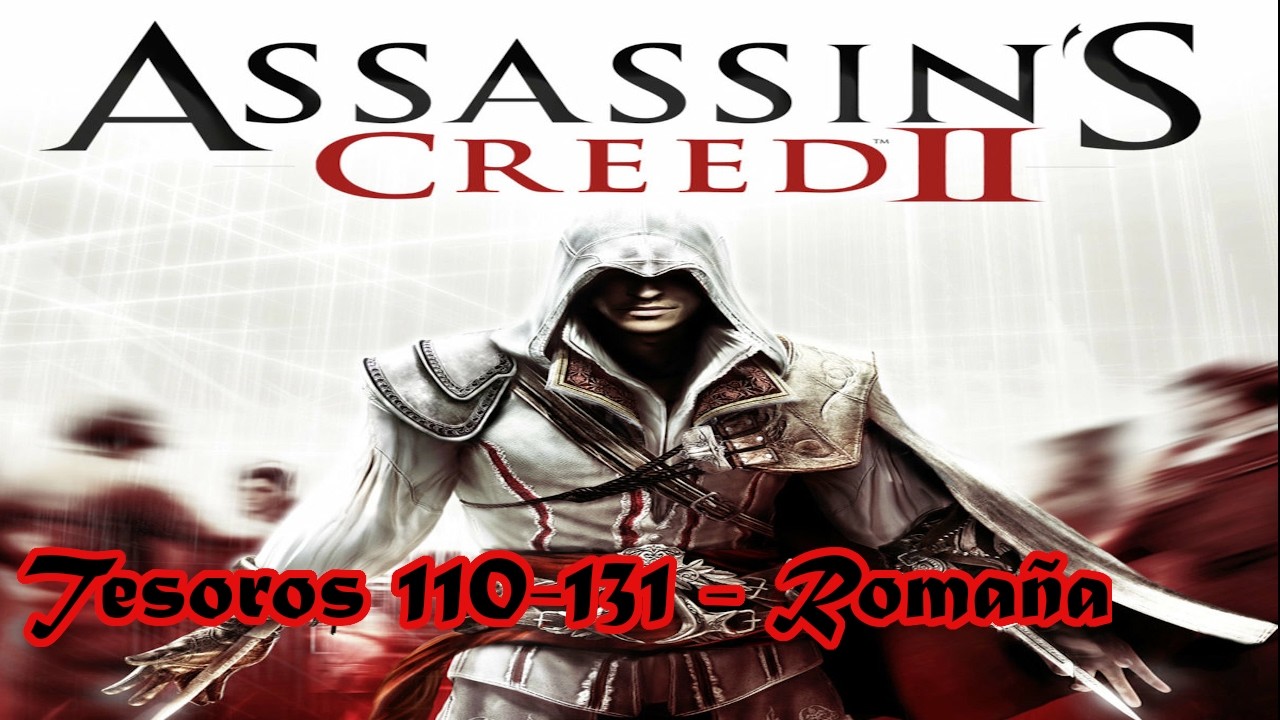 Assassin's Creed 2 - #47 Tesoros - Romaña 110-131/330 - Guía al 100%.