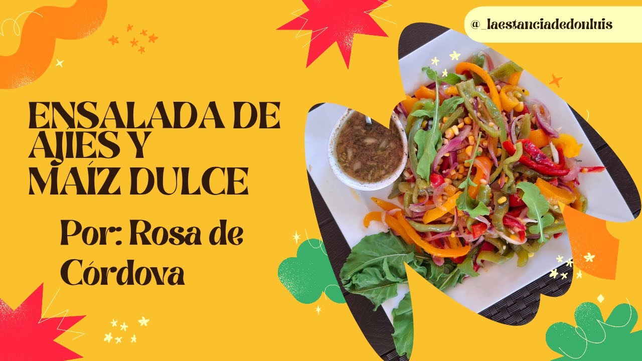 Ensalada de Ajíes y maíz dulce