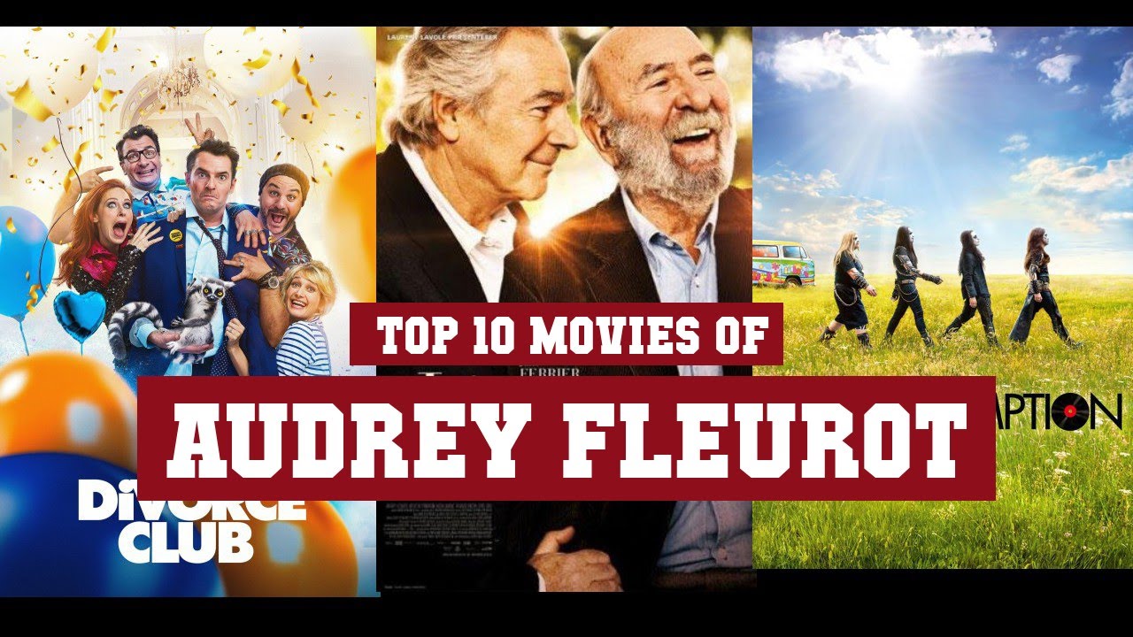 Audrey Fleurot Top 10 Movies | Best 10 Movie of Audrey Fleurot