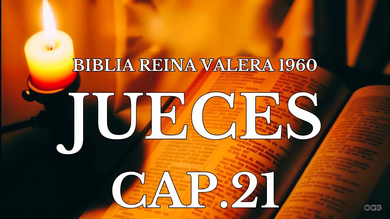 Biblia Hablada-BIBLIA REINA VALERA 1960-JUECES CAP.21
