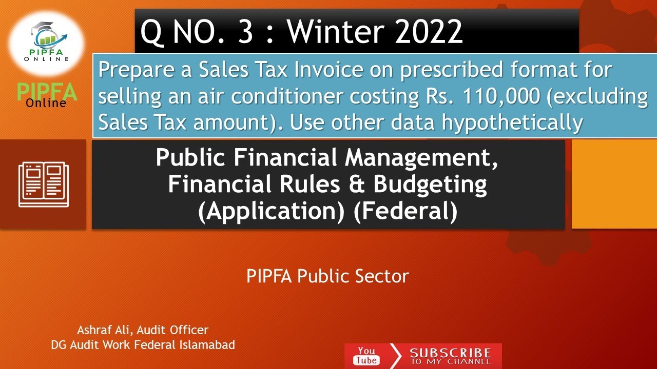 Learn how to prepare a Sales Tax Invoice in the prescribed format PIPFA Online