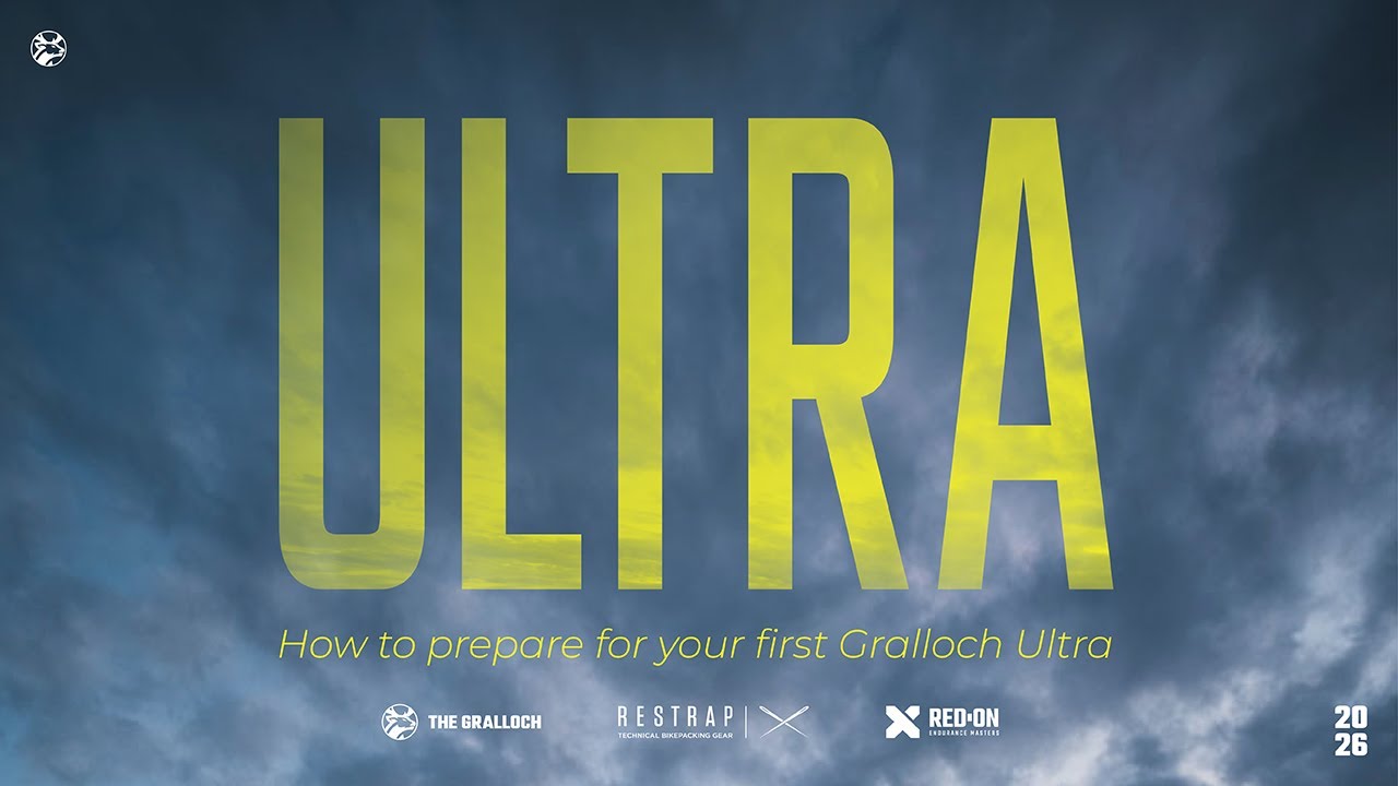 How to Prepare for Your First Gravel Ultra | Training, Kit & Mindset &ndash; Your First Gralloch Ultra