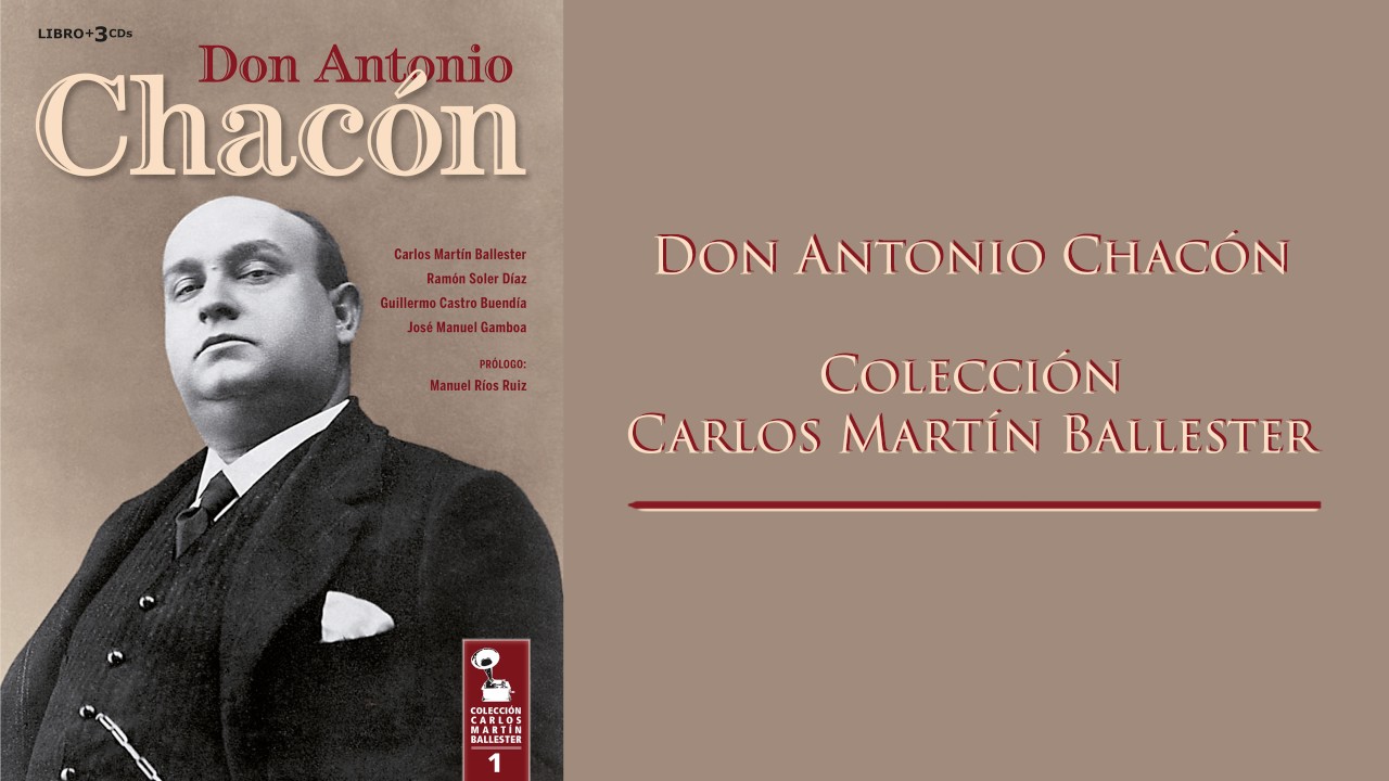 Don Antonio Chacón - Colección Carlos Martín Ballester: Mirabrás 