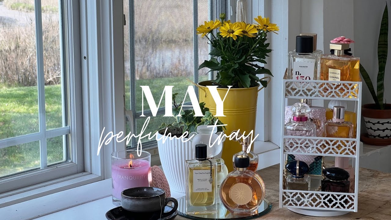 May Perfume Tray | 16 Scents to Refresh Your Spring Wardrobe
