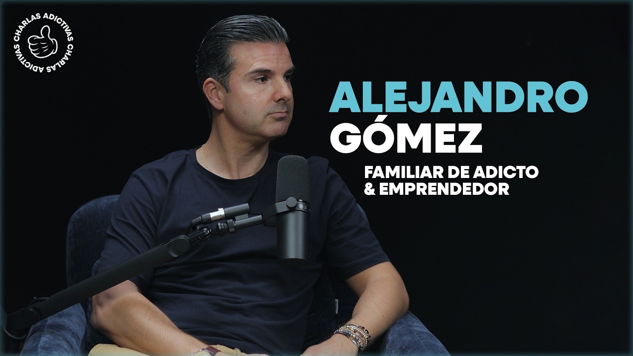 EP 64. Alejandro Gómez. Hermano de un adicto.