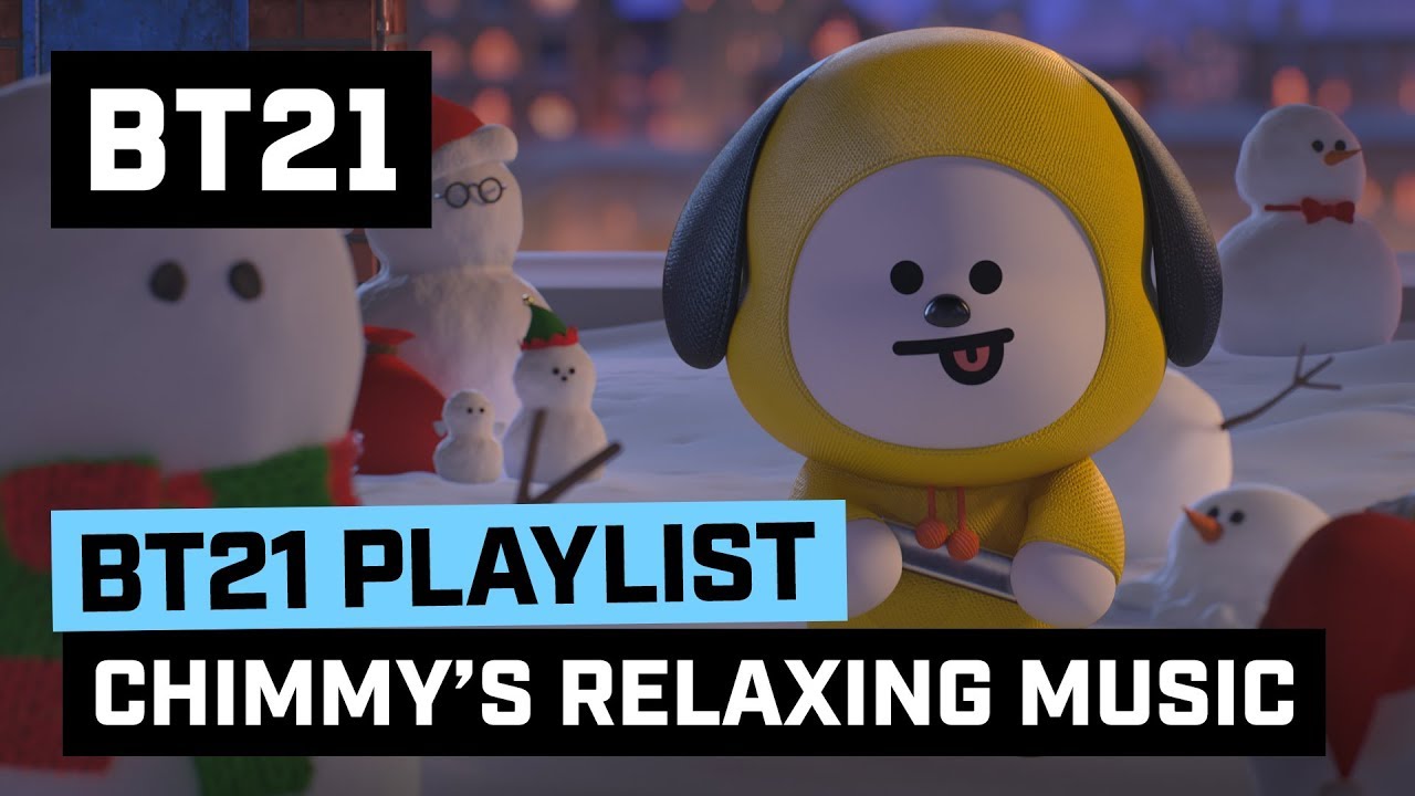 [BT21] CHIMMY's Relaxing Music