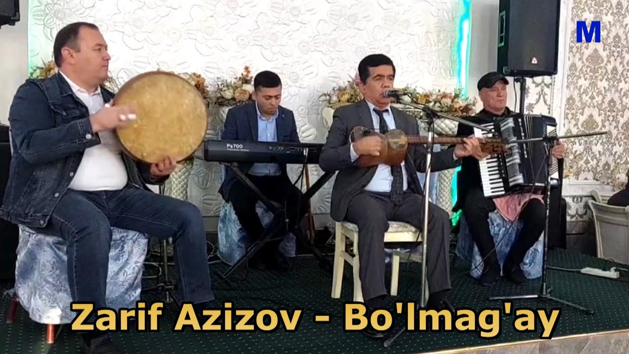 Zarif Azizov  |  Video 9  |  Bo'lmag'ay  |  ЗАРИФ АЗИЗОВ _ УЗБЕКИСТОНДА ХИЗМАТ КУРСАТГАН АРТИСТ