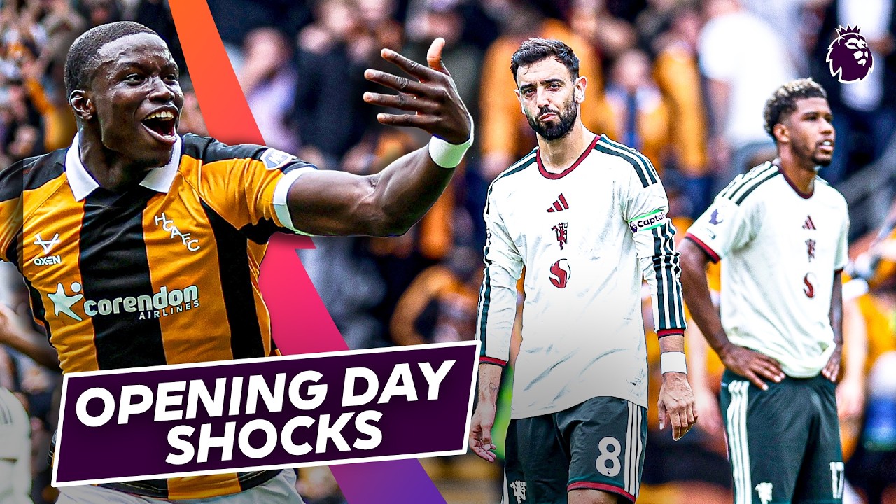 The Most Shocking Premier League Opening Day Matches Ever