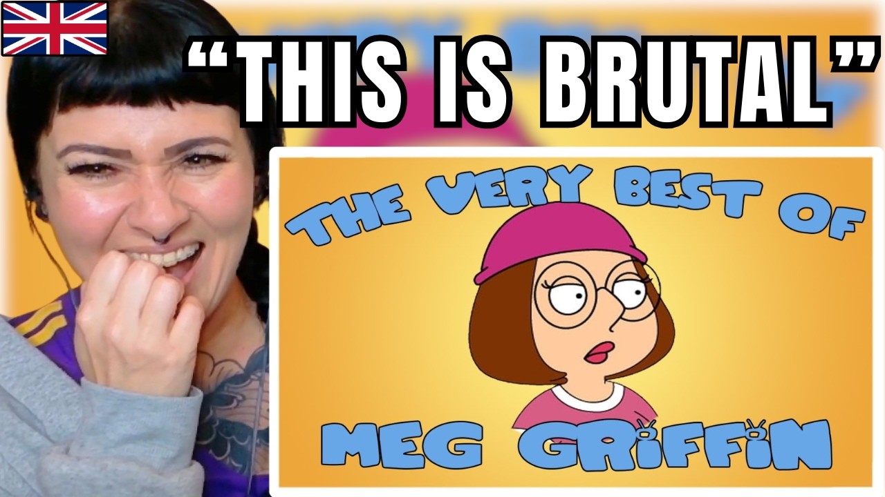 UK Girl Reacts to Meg Griffin&rsquo;s BEST Moments (Family Guy Reaction!)