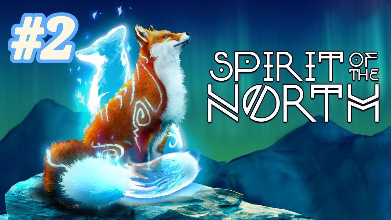 Spirit of the North: Enhanced Edition #2