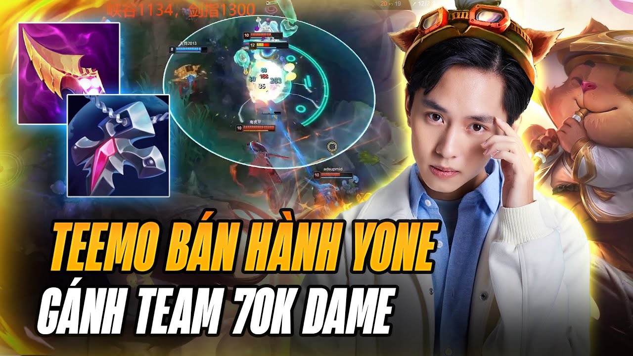 BOY1CHAMP TEEMO EBA BÁN HÀNH YONE GỒNG GÁNH ĐỒNG ĐỘI CỰC KHÉT VỚI 70K SÁT THƯƠNG