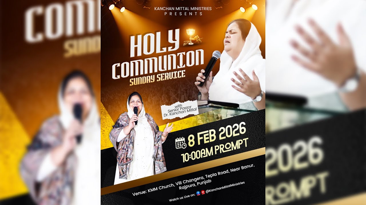 Holy Communion Sunday Service || 8 February 2026 || @kanchanmittalministries