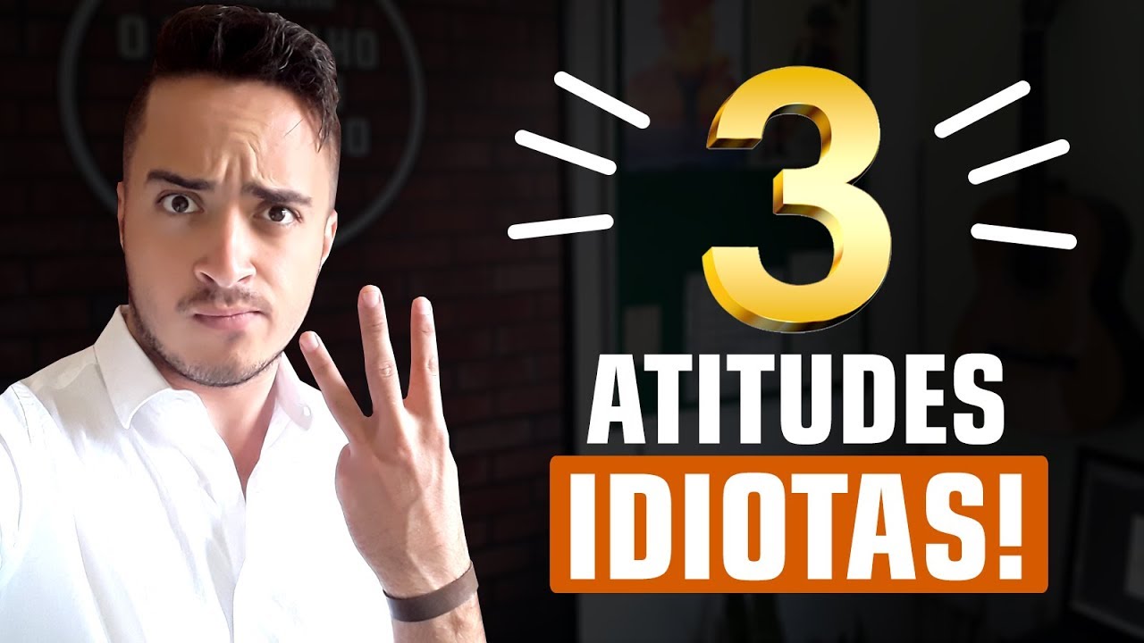 3 ATITUDES QUE FAZEM QUALQUER ARTISTA PARECER UM IDIOTA