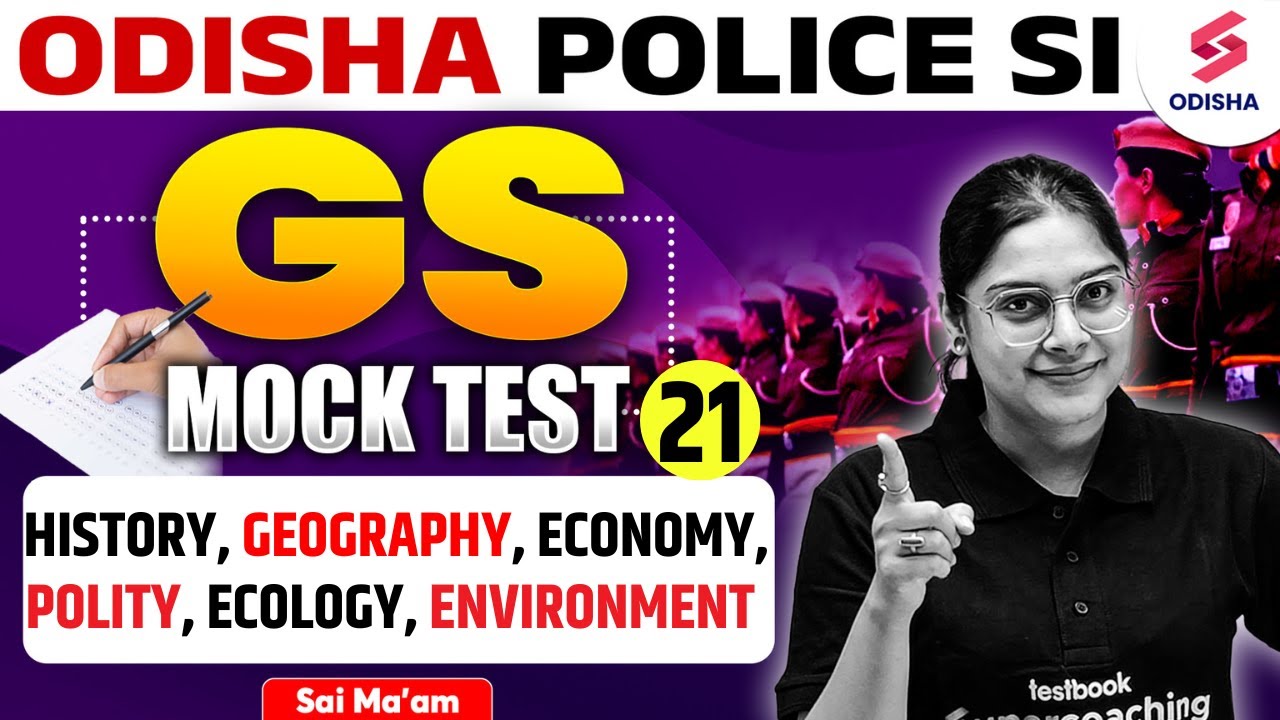 GS Mock Test 21 for Odisha Police SI I Odisha Police SI Vacancy 2025 I Odisha Police GS by Sai Ma'am