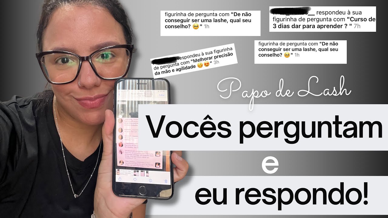 Dúvidas da lash iniciante - vocês perguntam e eu respondo.