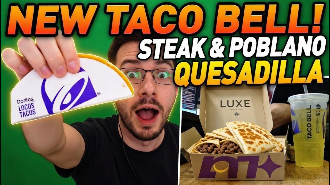Taco Bell NEW Steak & Poblano Quesadilla Luxe Box!