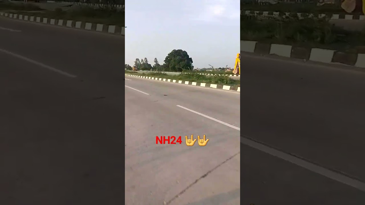 new road NH 24 MAU...🤟🤟🙂🙂🤟🤟