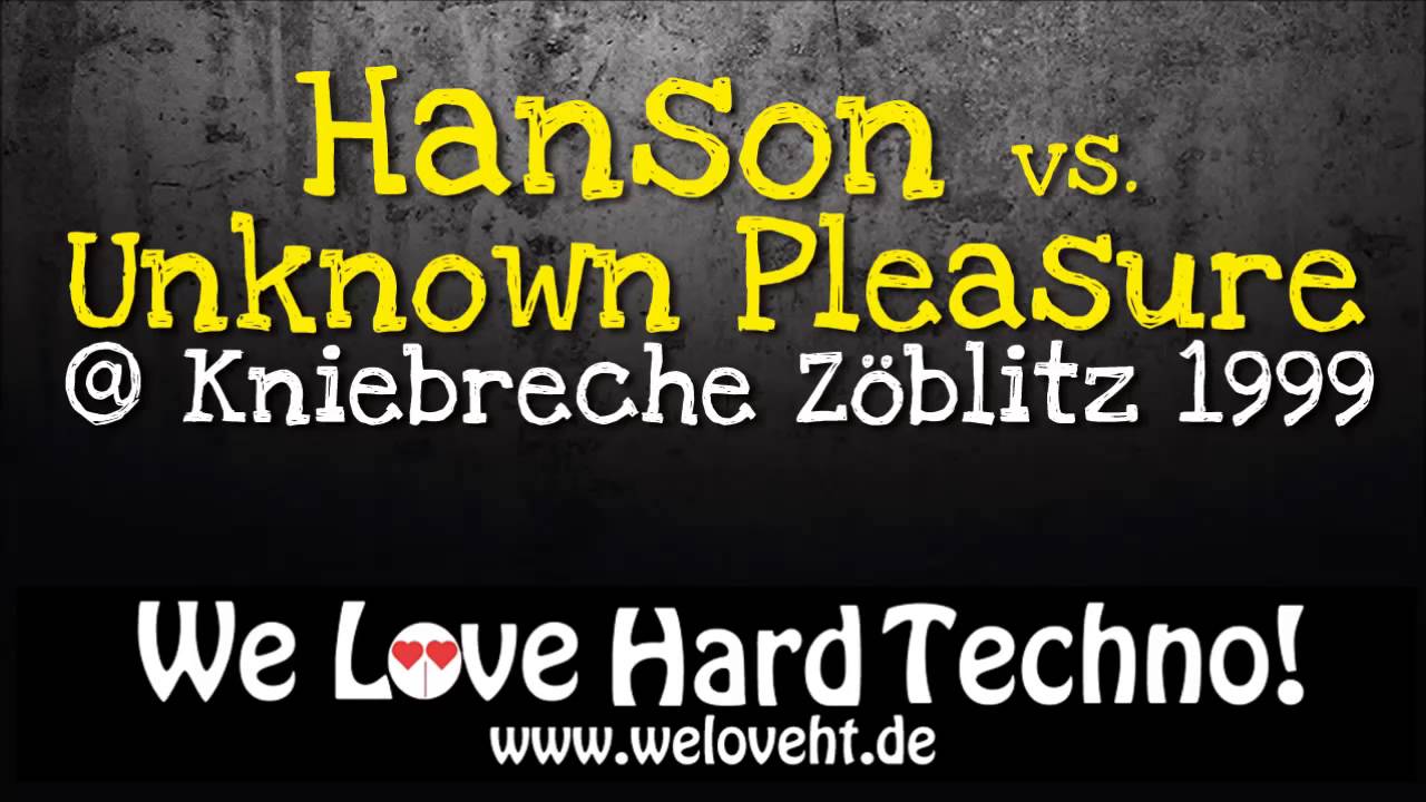 Hanson vs Unknown Pleasure @ Kniebreche Zöblitz 1999