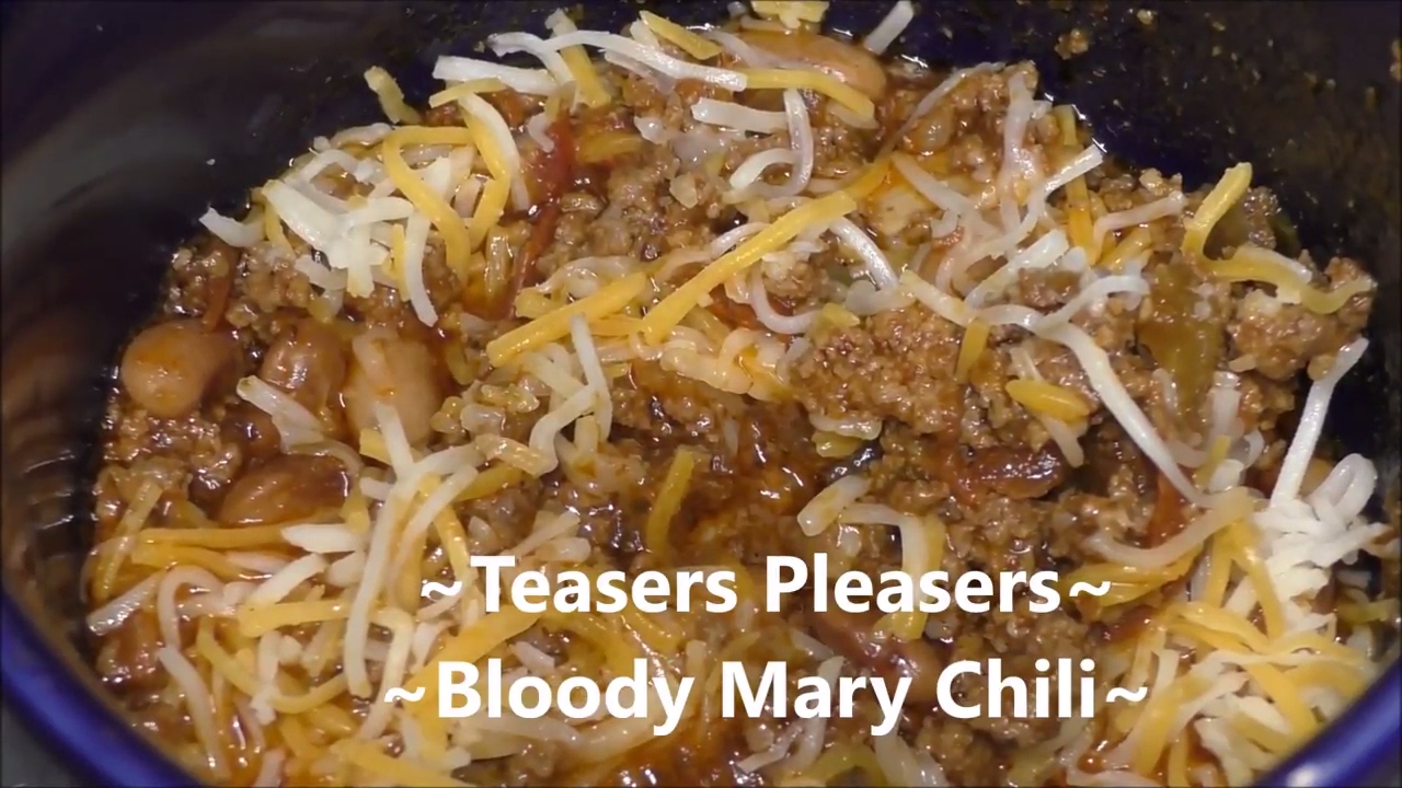 #Homestyle Dinner Collab w/Two Family Homestead ~Teasers Pleasers Bloody Mary Chili~