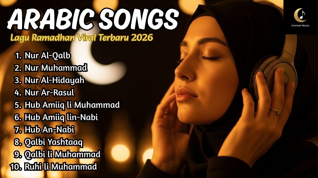 Arabic Song 2026 Paling Enak! Lagu Ramadhan & Sholawat Nabi Trending
