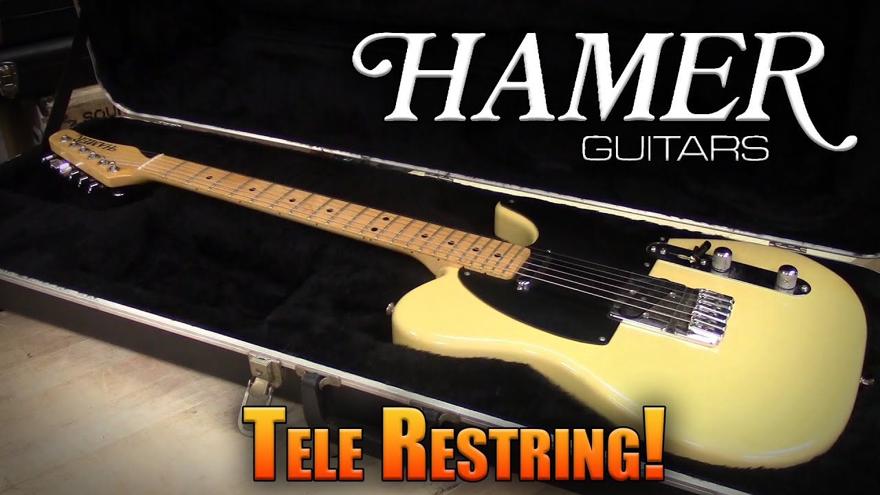 Hamer Tele Restring!