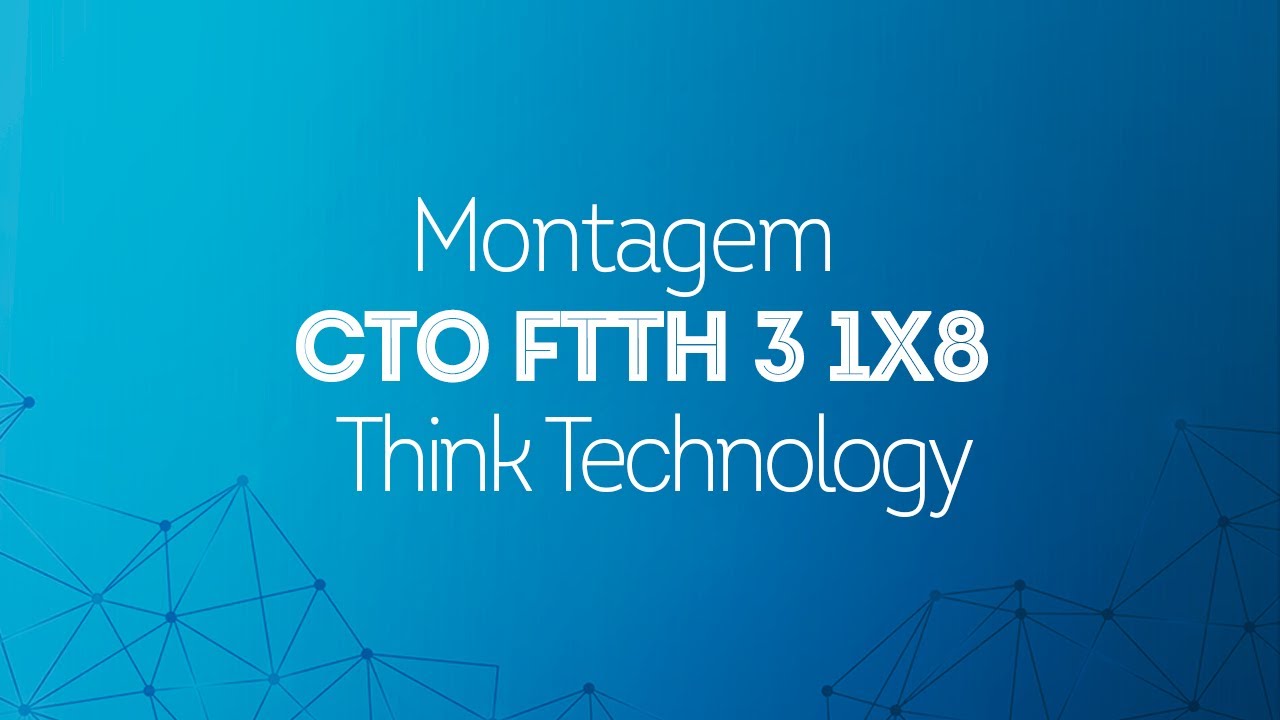 Montagem CTO FTTH 3 1x8 Think Technology