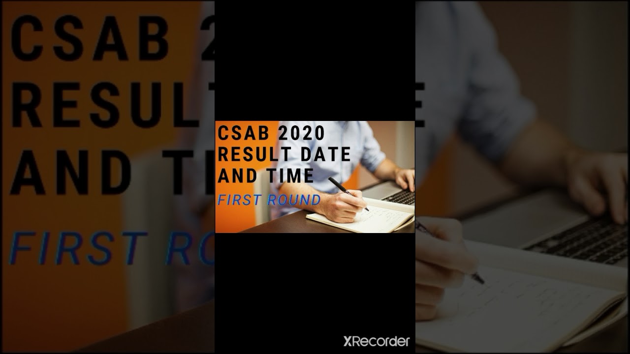CSAB 2020 Result Date and Time released, watch till the end