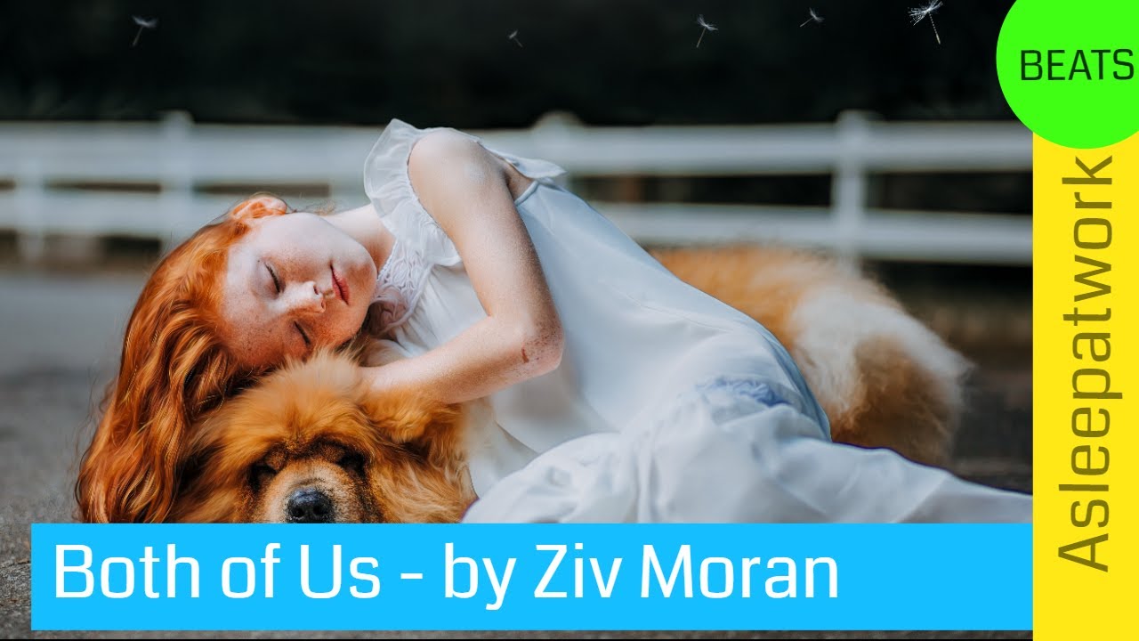 Both of Us by Ziv Moran - Uplifting Music for Meditation, Study, Relaxation or Getting to Sleep
