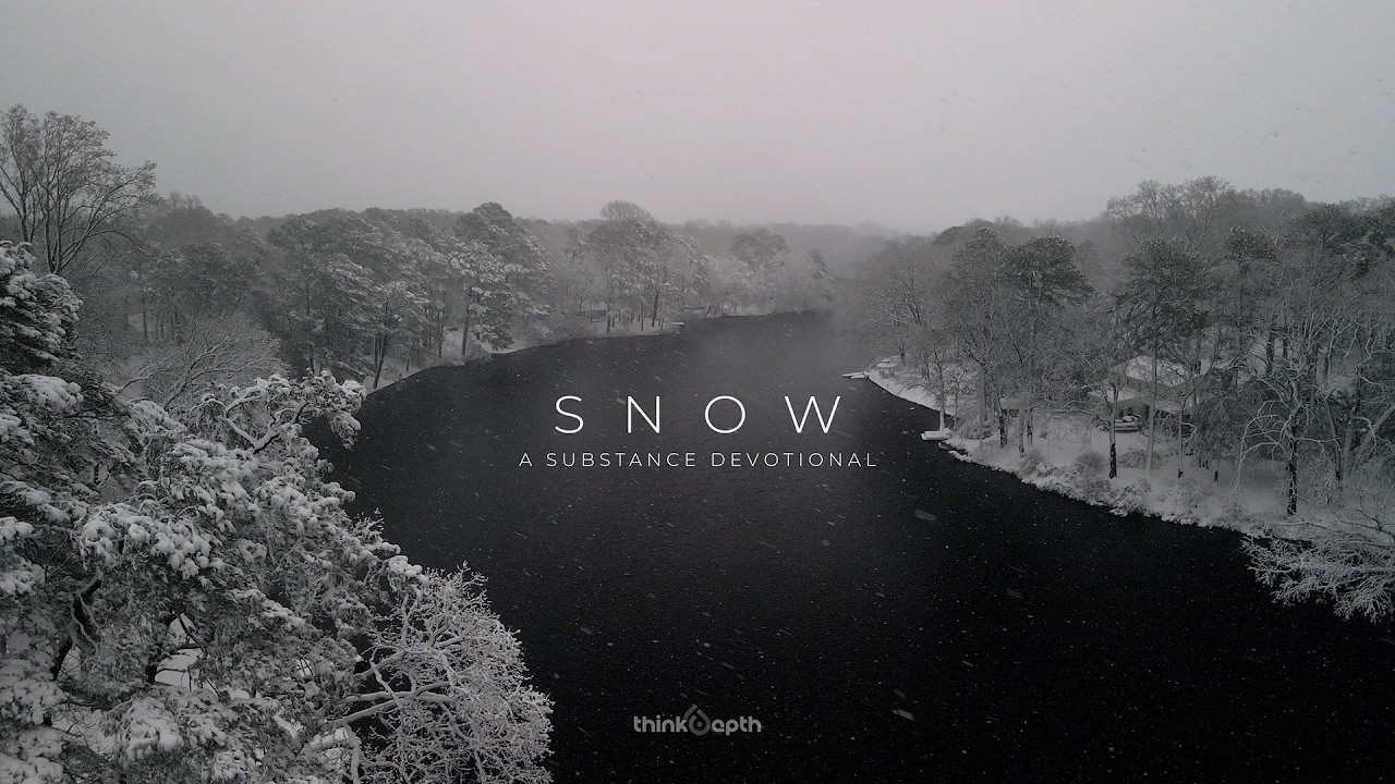 SNOW : A SUBSTANCE DEVOTIONAL
