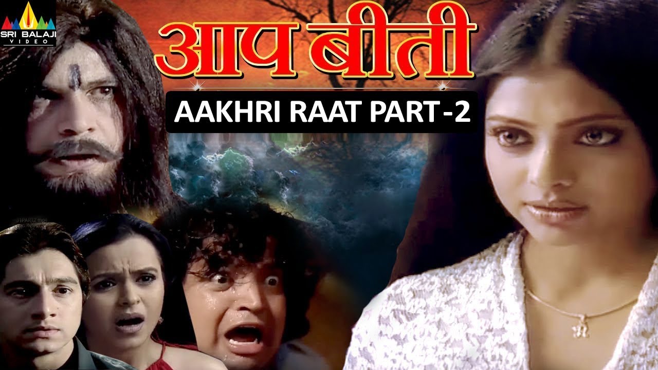 Aap Beeti Aakhri Raat Part - 2 | Hindi TV Serials | Aatma Ki Khaniyan | Sri Balaji Video