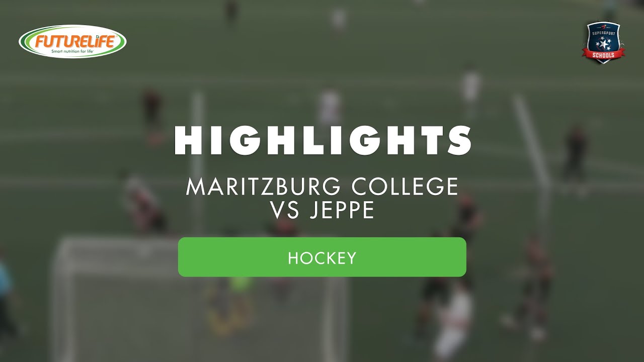 1st Team Hockey Highlights between Jeppe vs Maritzburg College
