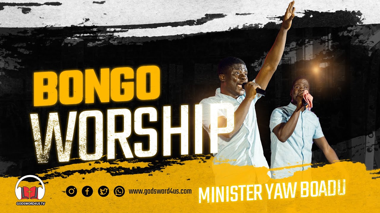 BONGO WORSHIP - YAW BOADU @ ANASTASIS 23
