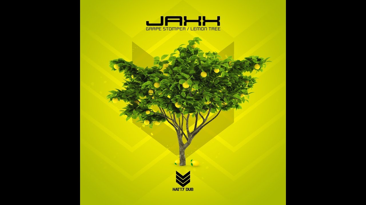 Jaxx - Lemon Tree - Natty Dub Recordings