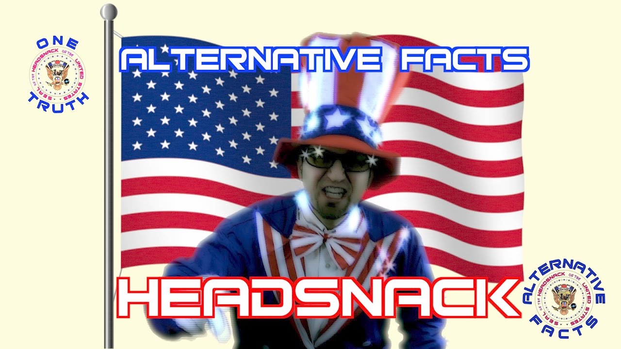 Alternative Facts - by Headsnack