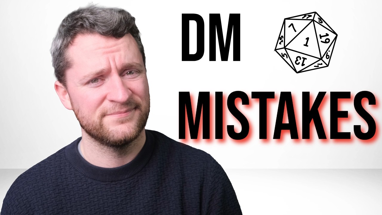DM Mistakes From 10 Years of Playing