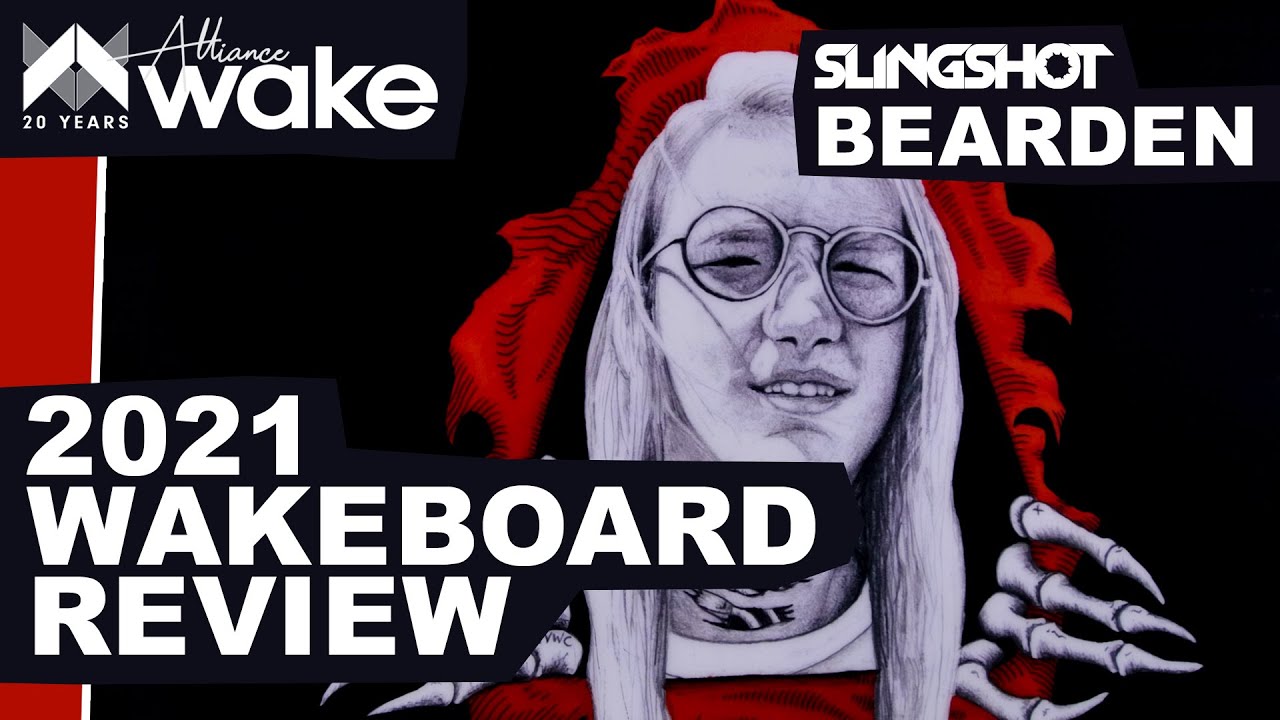 2021 Slingshot - Bearden | Wakeboard Review