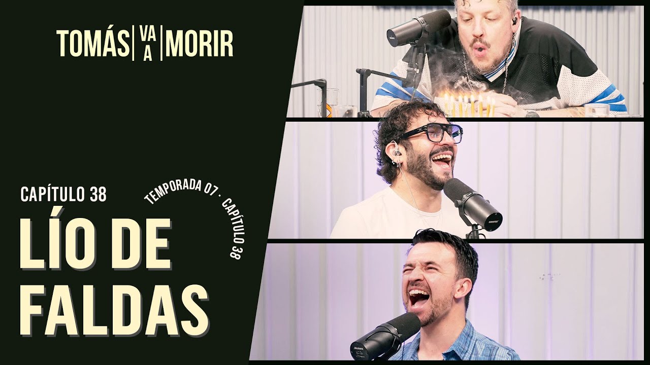 Lío de Faldas | Tomás Va a Morir