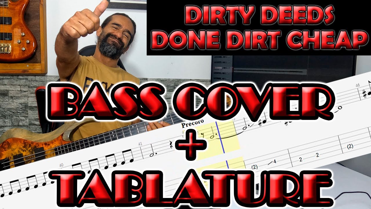 Dirty deeds done dirt cheap – AC/DC – Bass Cover + Tablature