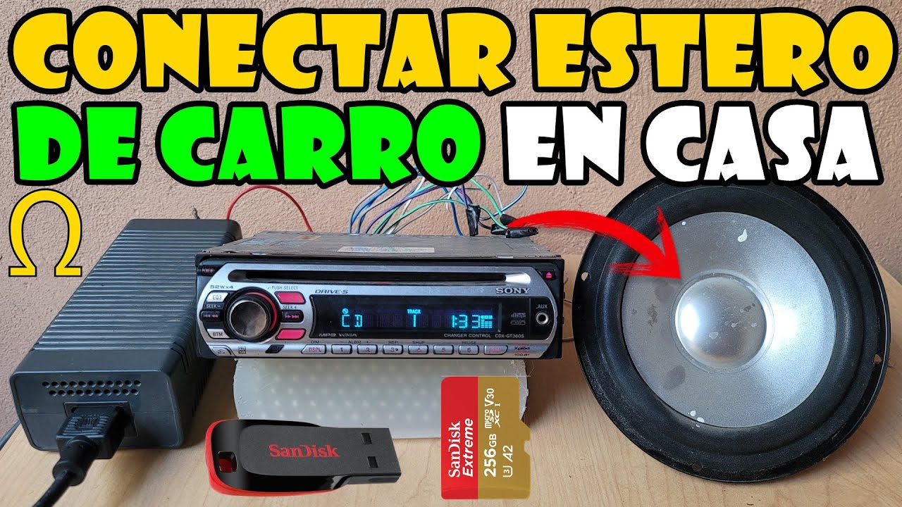 Como CONECTAR un Estéreo de Carro (Auto) en CASA Paso a Paso SUPER EXPLICADO (MP3 USB SD FM Ω)