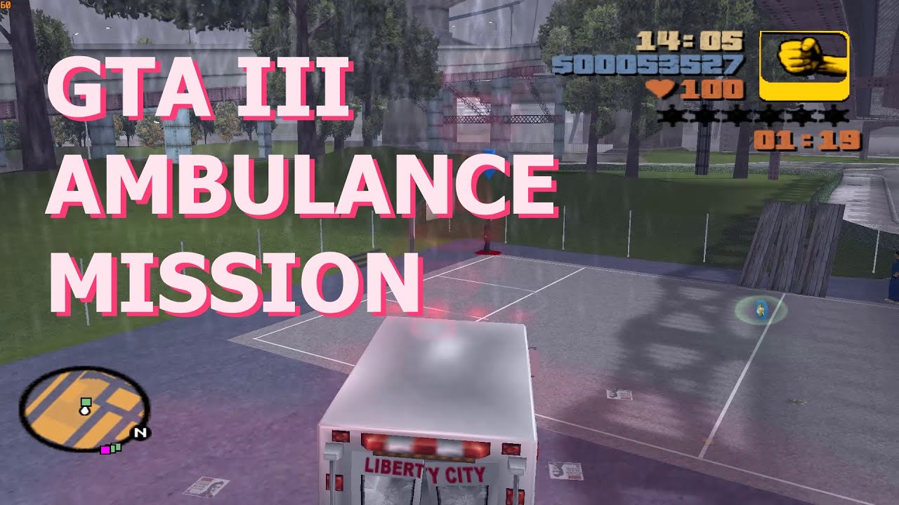 GTA III  - Paramedic (Ambulance) Mission