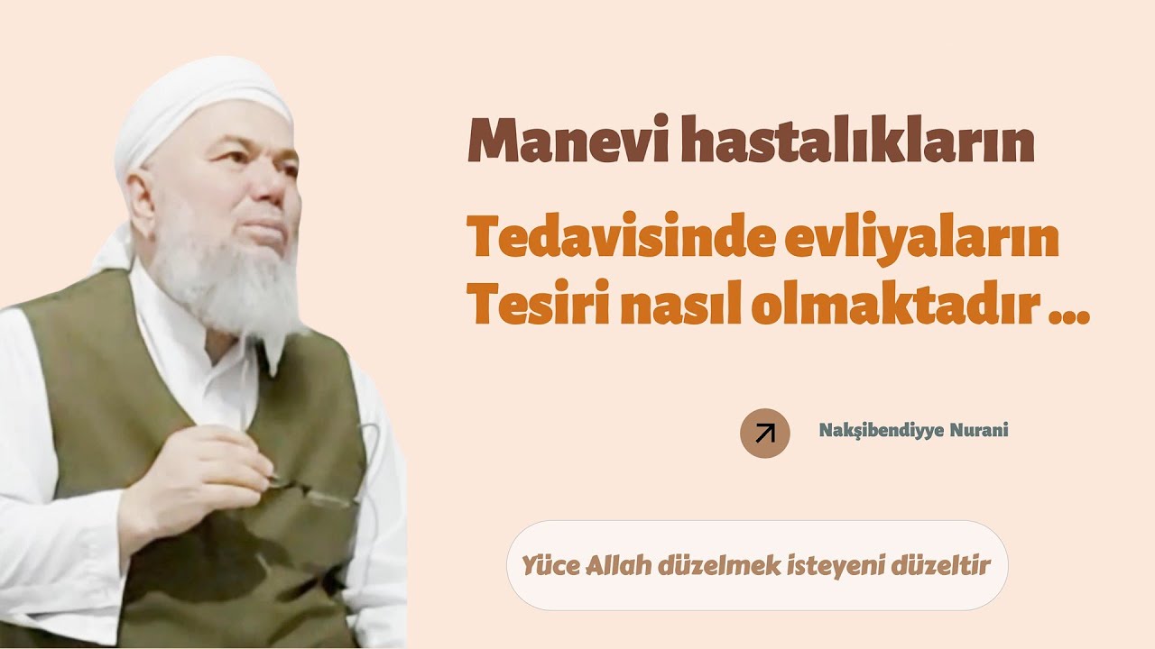 Manevi hastalıkların tedavisinde evliyaların önemi ...