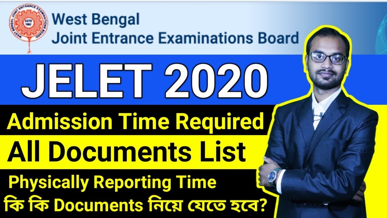 Jelet 2020 || Admission Time Required all Documents List || কি কি Documents লাগবে Reporting এর Time