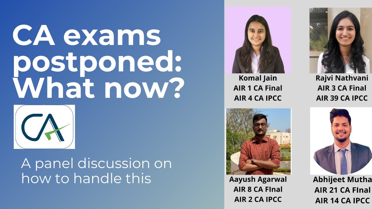 ICAI Exams Postponed | Experience Sharing & Further Strategy by Nov-20 AIRs (AIR 1,3,8,21)